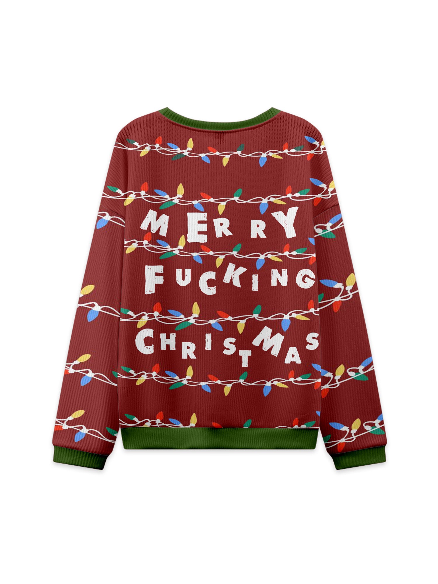 MERRY FUCKING CHISTMAS UGLY CHRISTMAS SWEATSHIRT