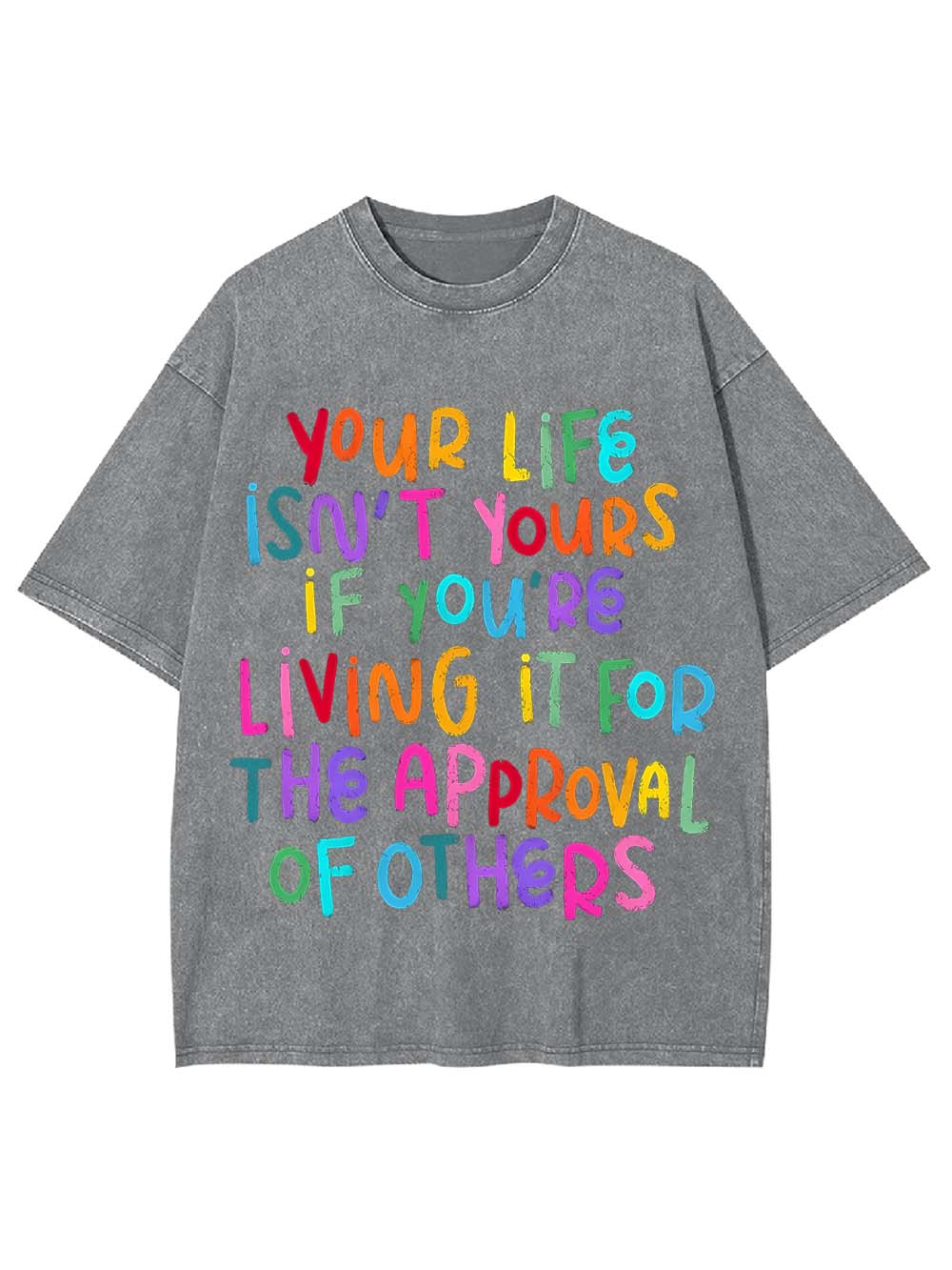 Live for Yourself Washed Tshirt