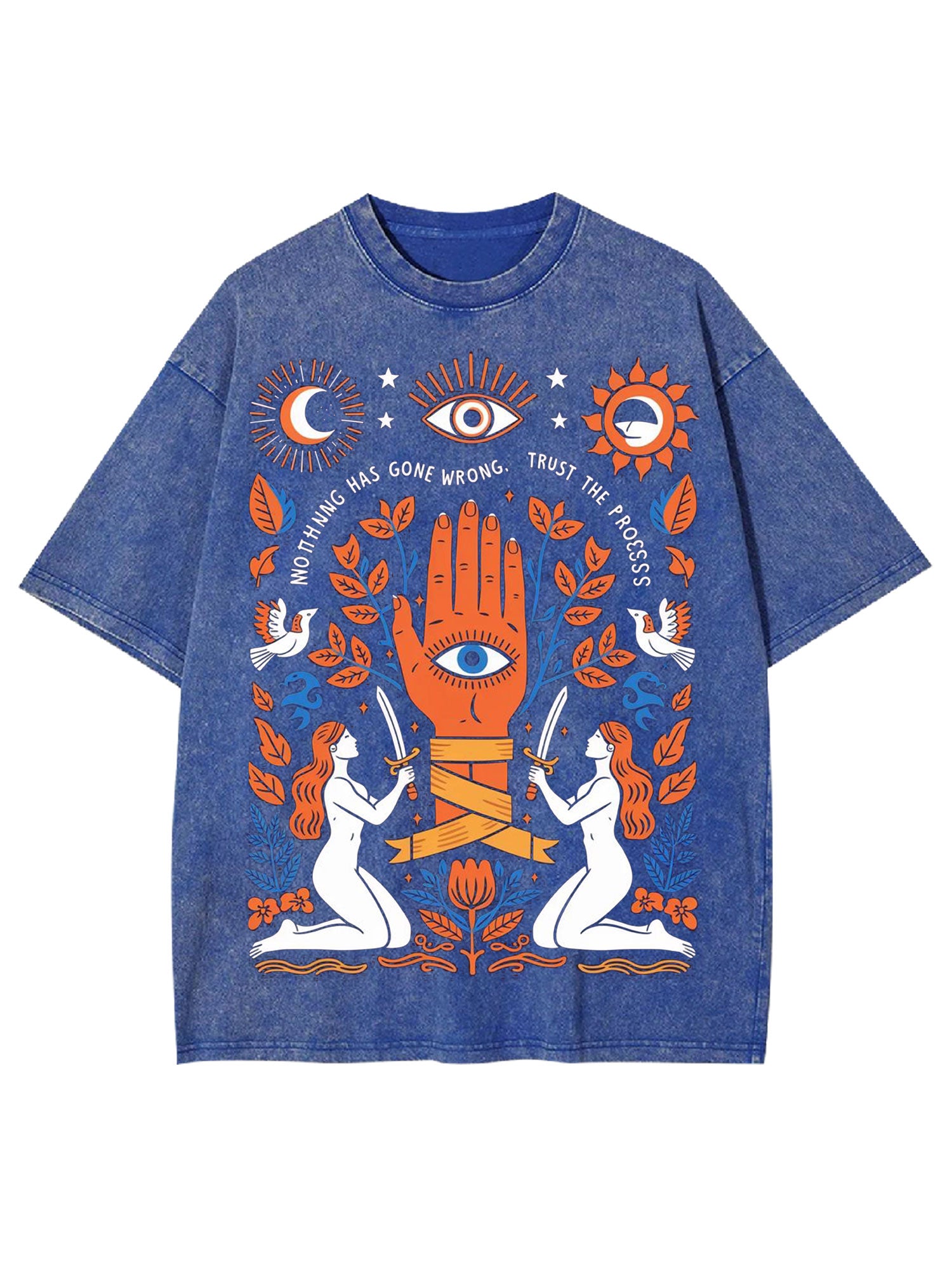 Nothing Has Come Wrong, Trust The Process Washed Tshirt