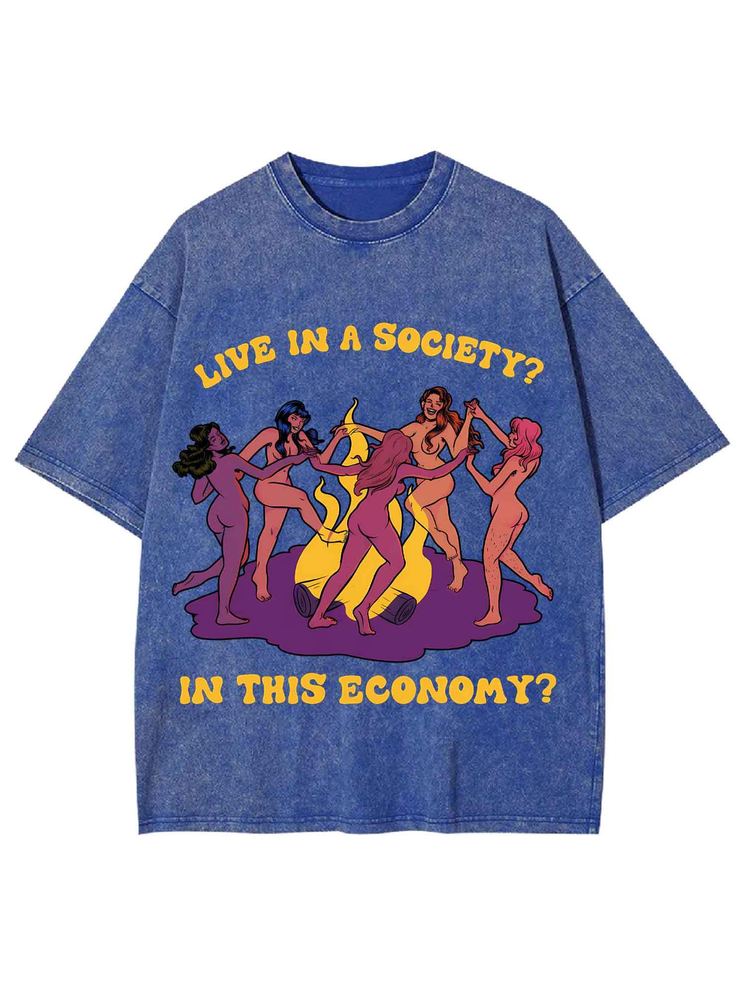 Live In A Society? Washed Tshirt