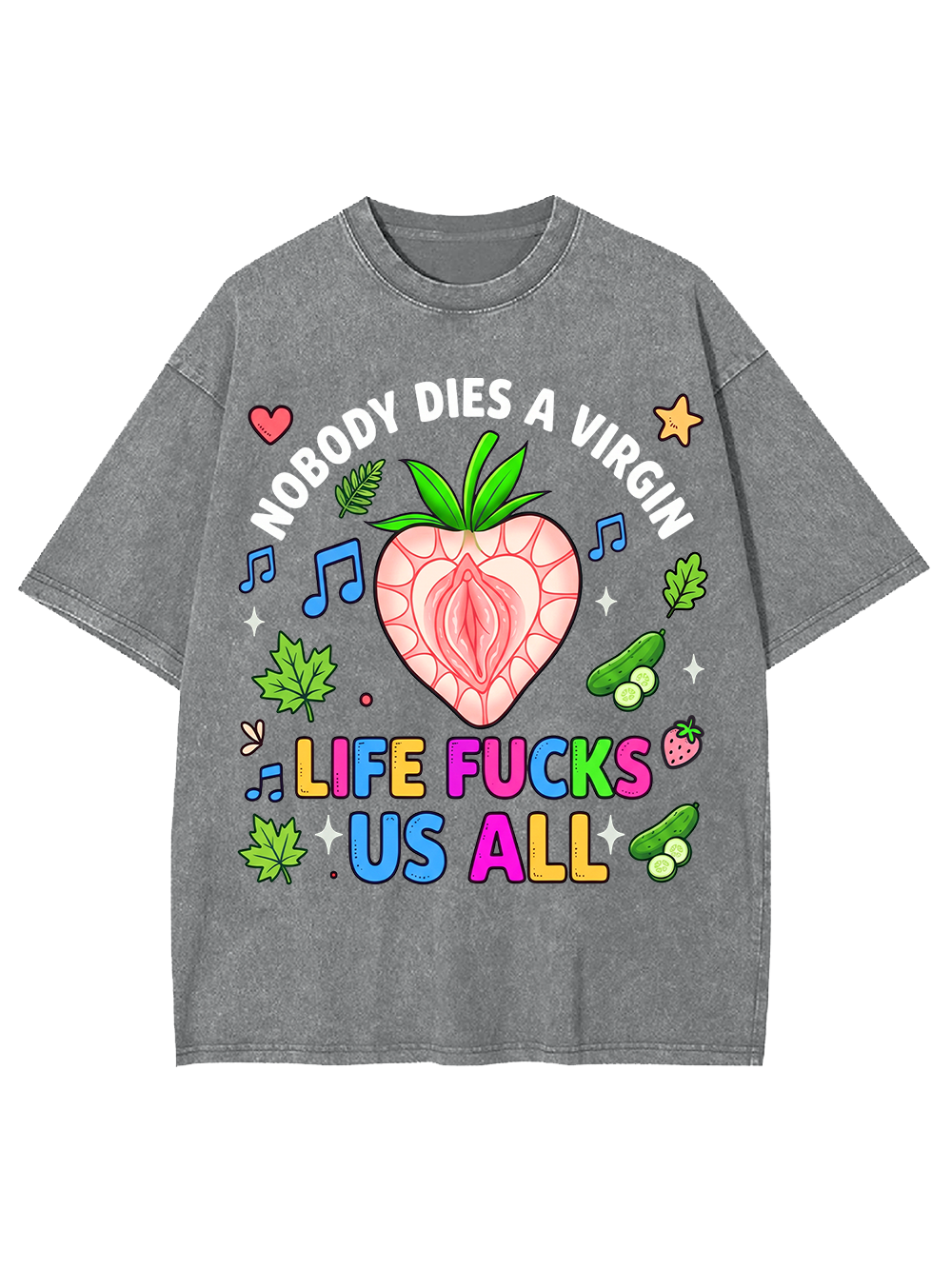 LIFE FUCKS US AAA WASHED TSHIRT