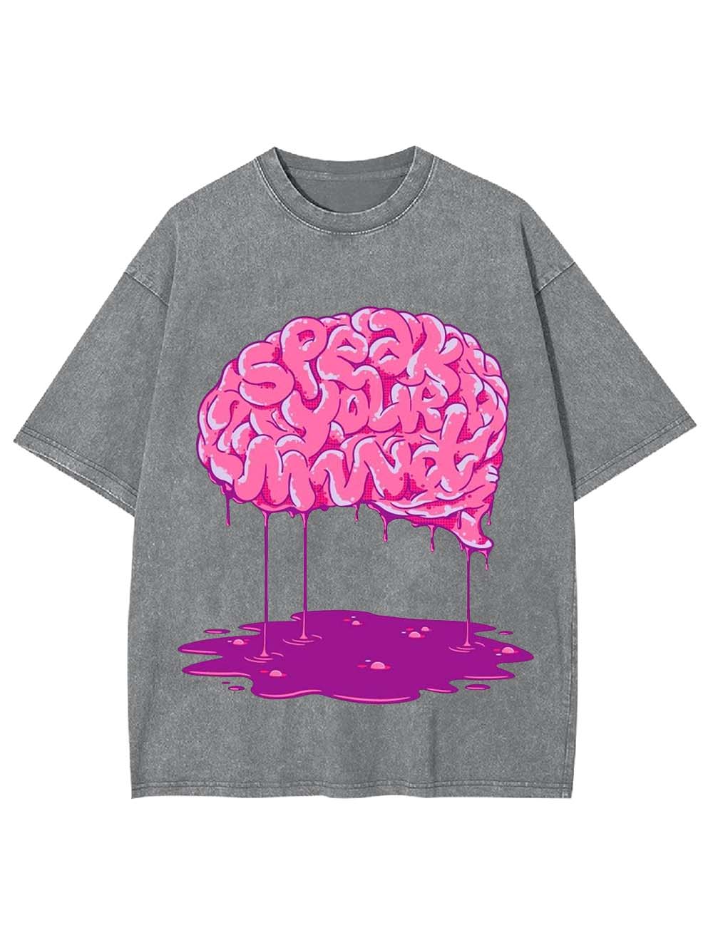 SPEAK YOUR MIND WASHED TSHIRT