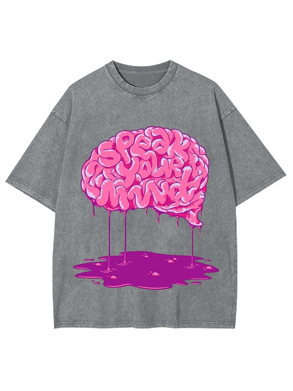 SPEAK YOUR MIND WASHED TSHIRT