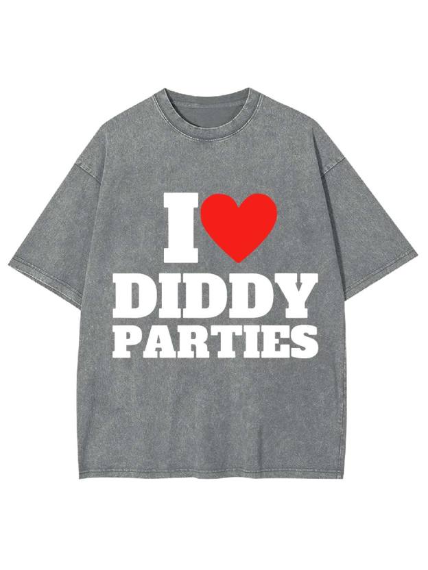 I love Diddy Parties Washed Tshirt