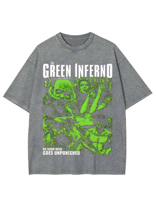 The Green Inferno: No Good Deed Goes Unpunished Washed Tshirt