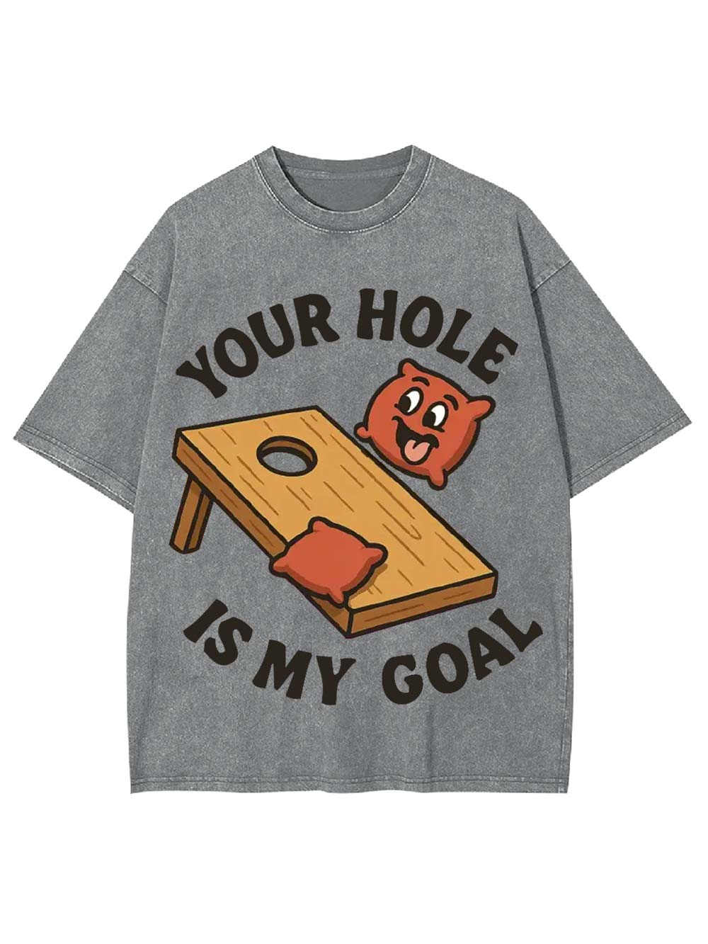 Your Hole Is My Goal Washed Tshirt