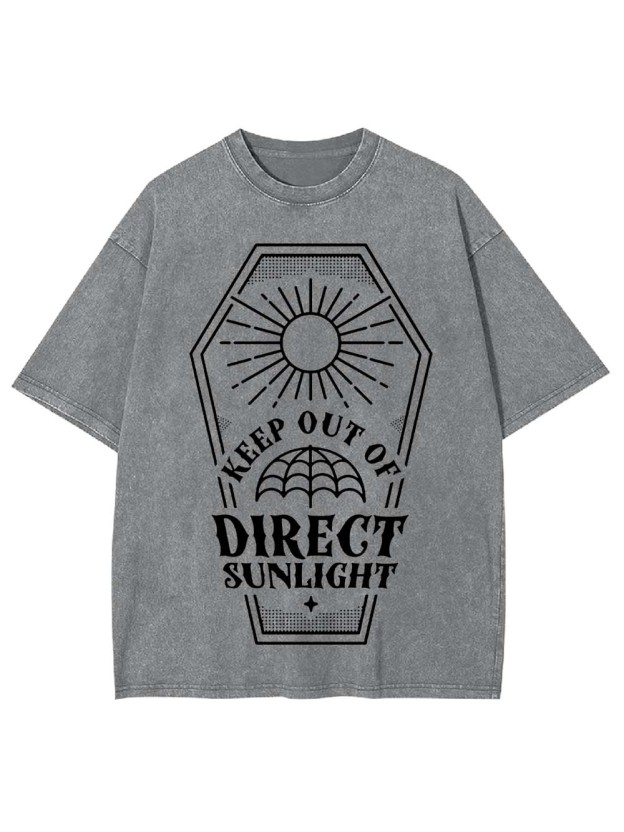 Keep Out Of Diregt Sunlight Washed Tshirt