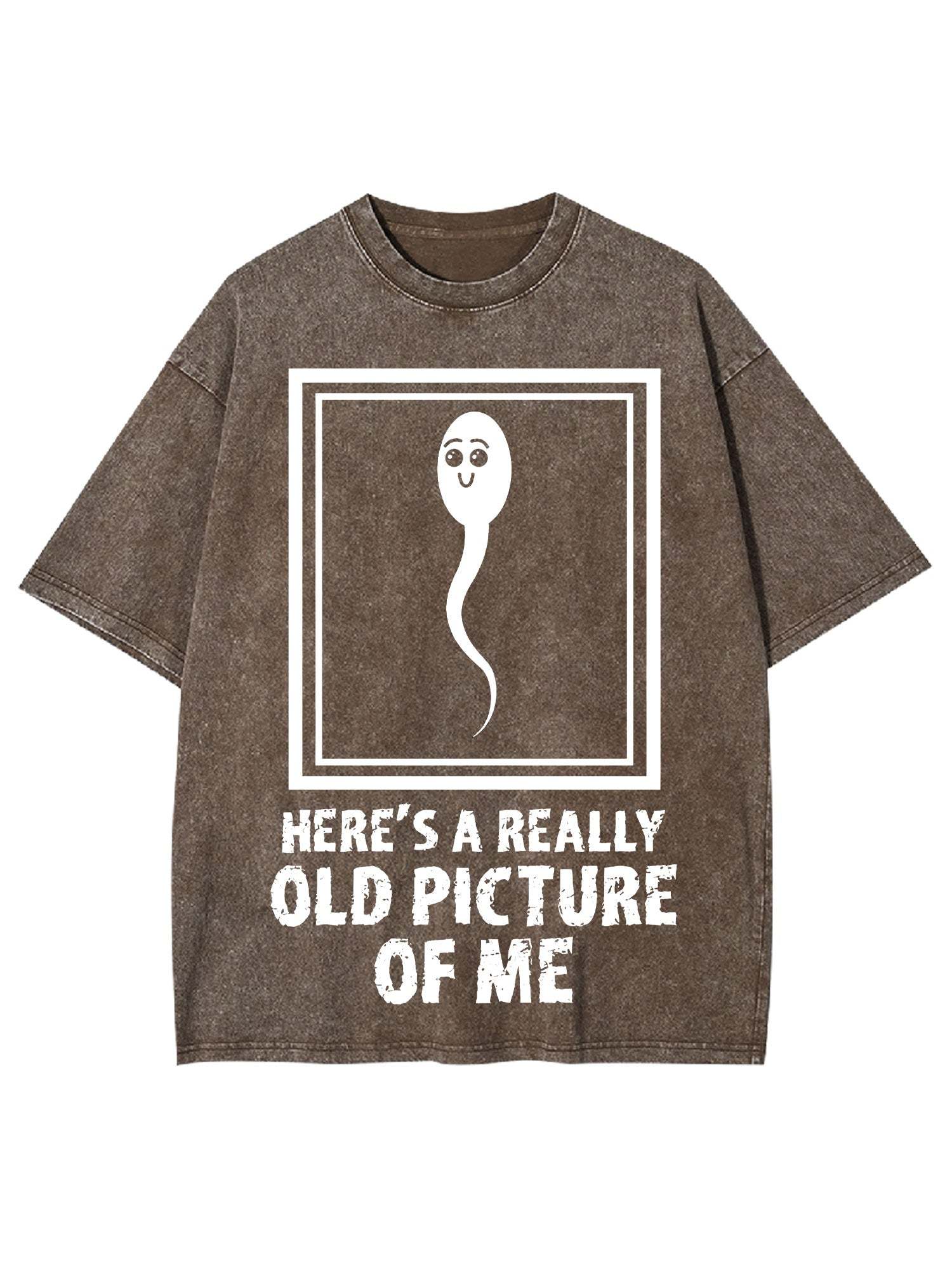 HERE'S A REALLY OLD PICTURE OF ME WASHED TSHIRT