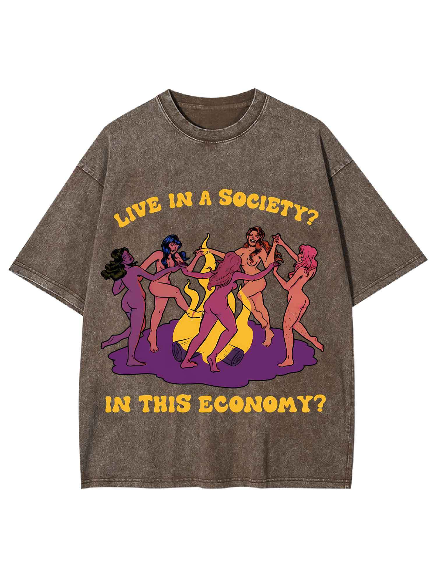 Live In A Society? Washed Tshirt