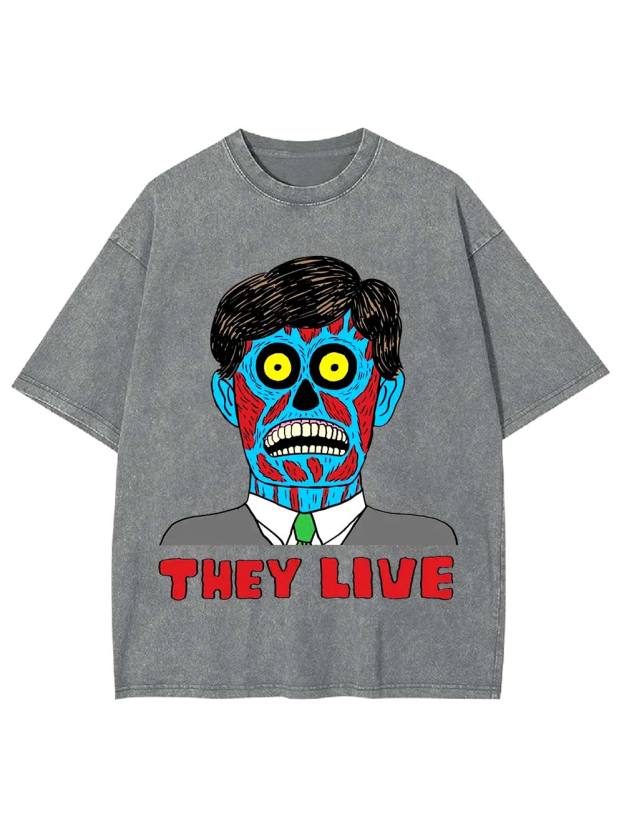 They Live Washed Tshirt
