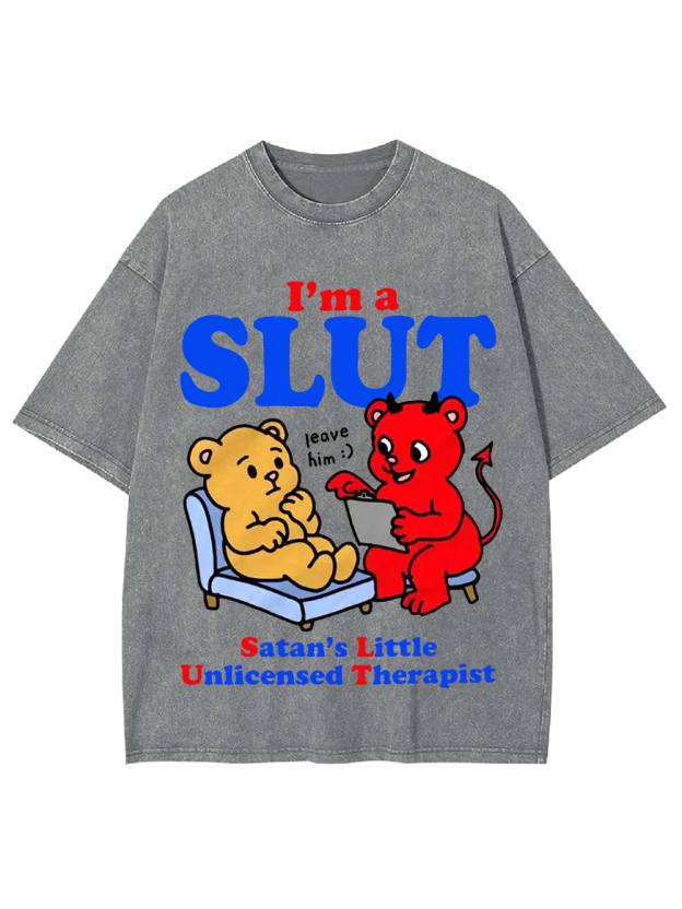 I‘m A Slut Washed Tshirt