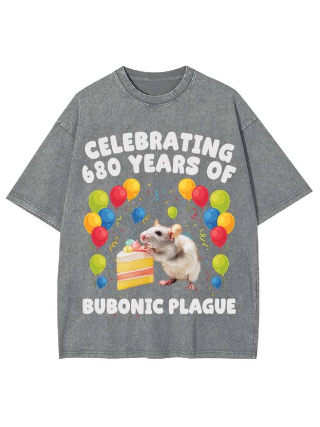 Celebrating 680 Years Of Bubonic Plague Washed Tshirt