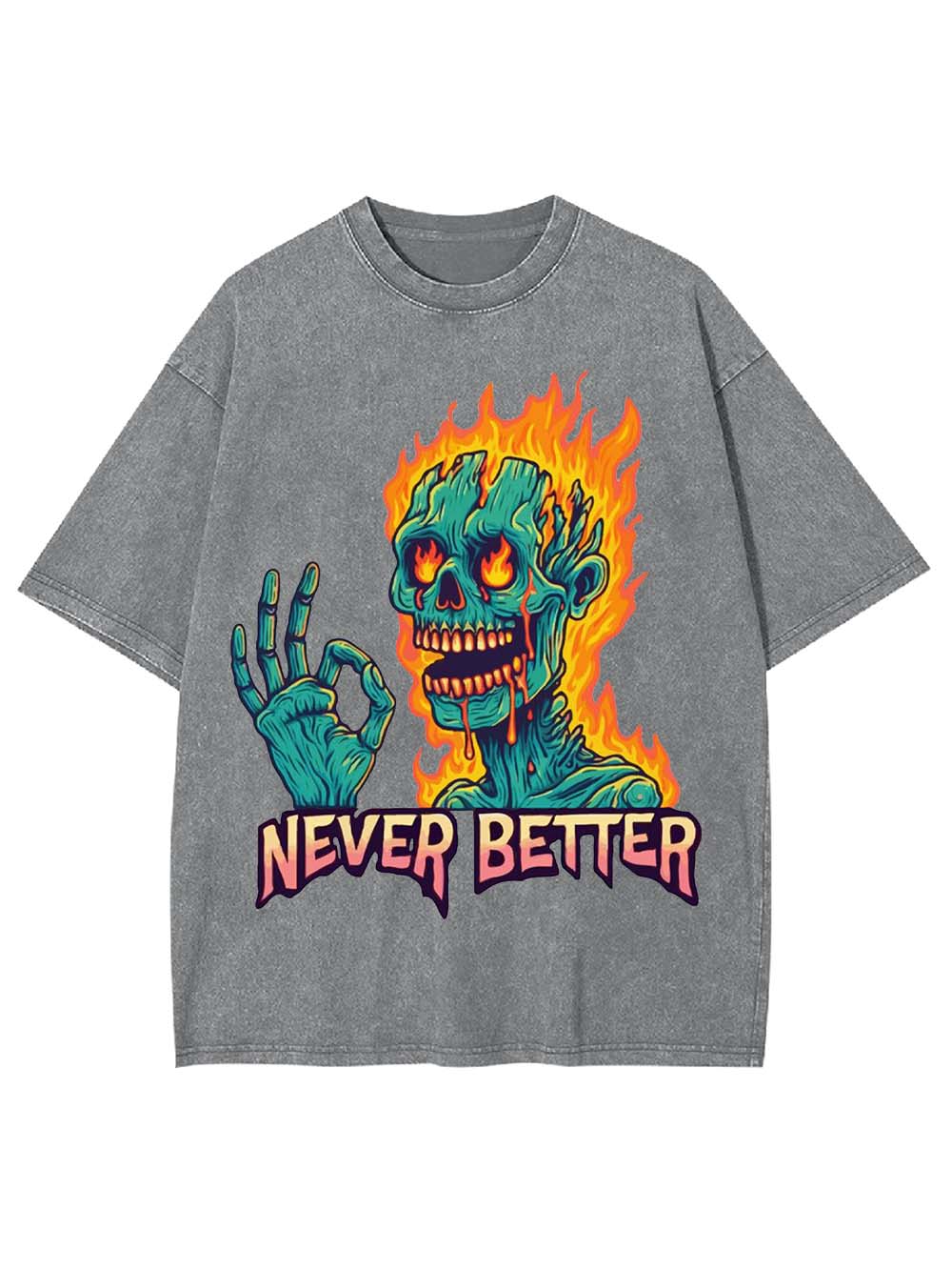 Never Better Washed Tshirt