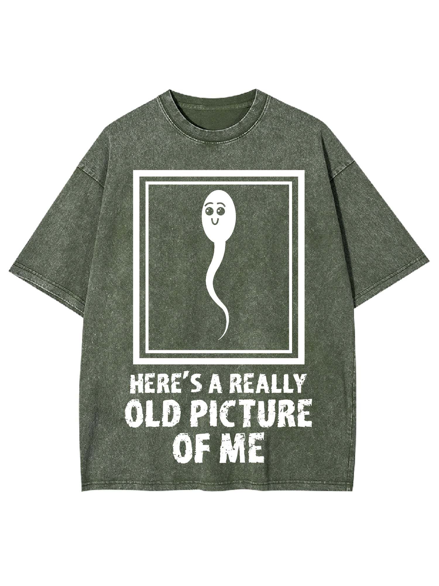 HERE'S A REALLY OLD PICTURE OF ME WASHED TSHIRT-ClassyOutlaw Sale