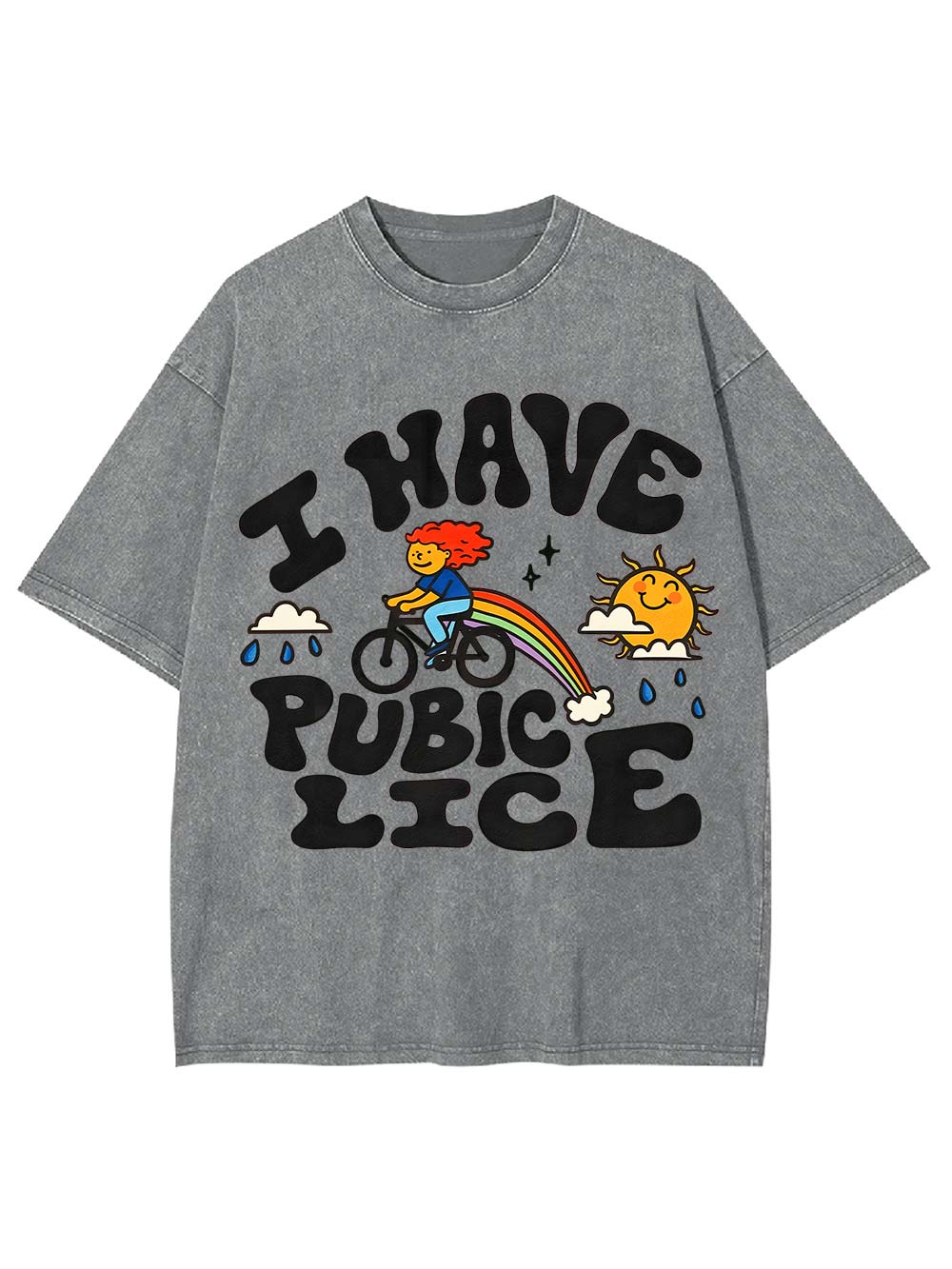 I Have Pubic Lice Washed Tshirt