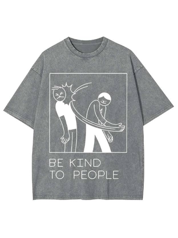 Be Kind to People Washed Tshirt