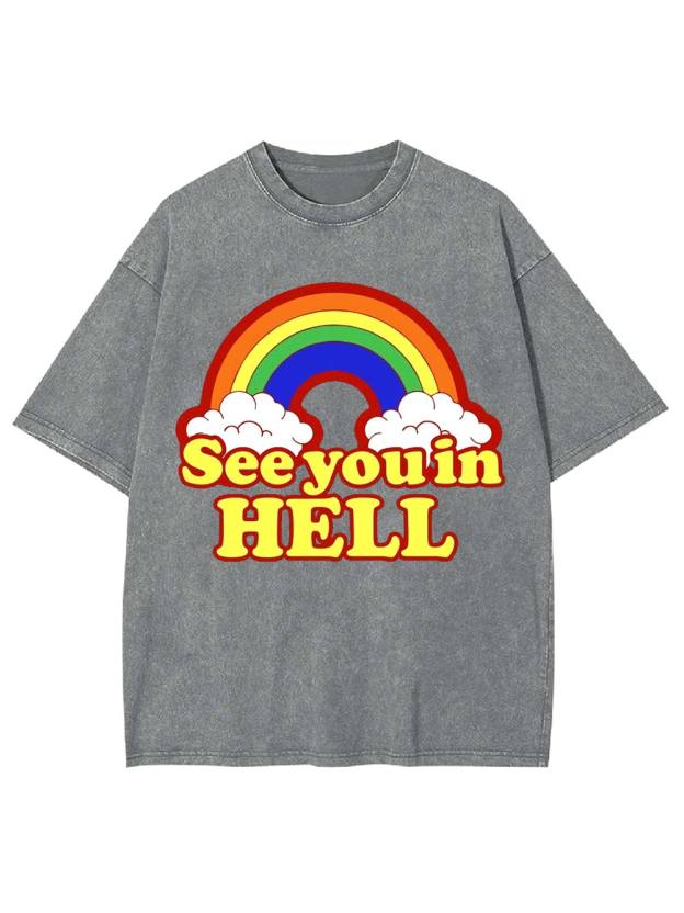 See You in Hell Washed Tshirt