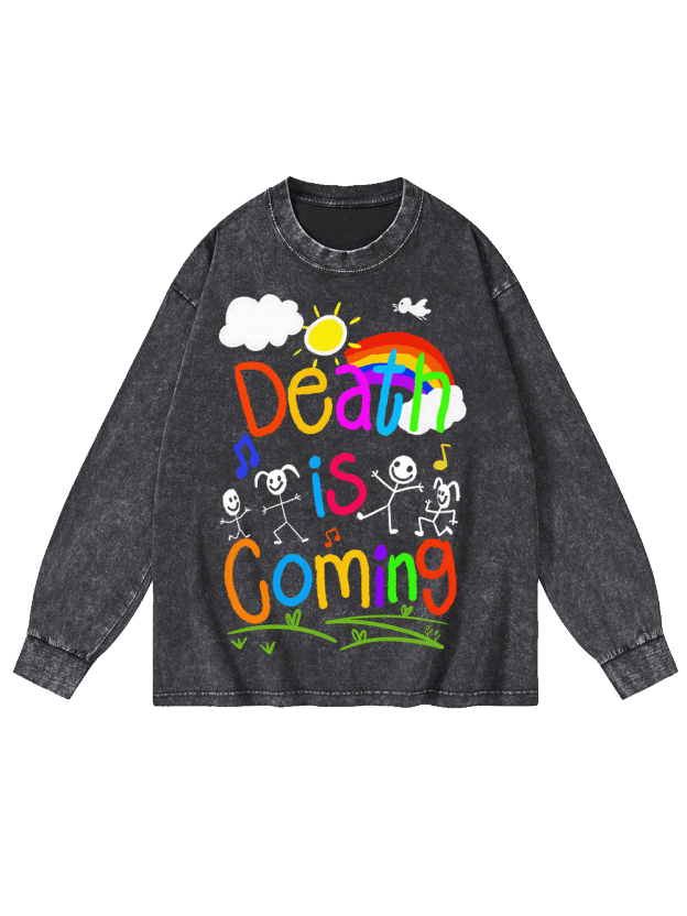 Death Is Coming Washed Long-Sleeve Tshirt