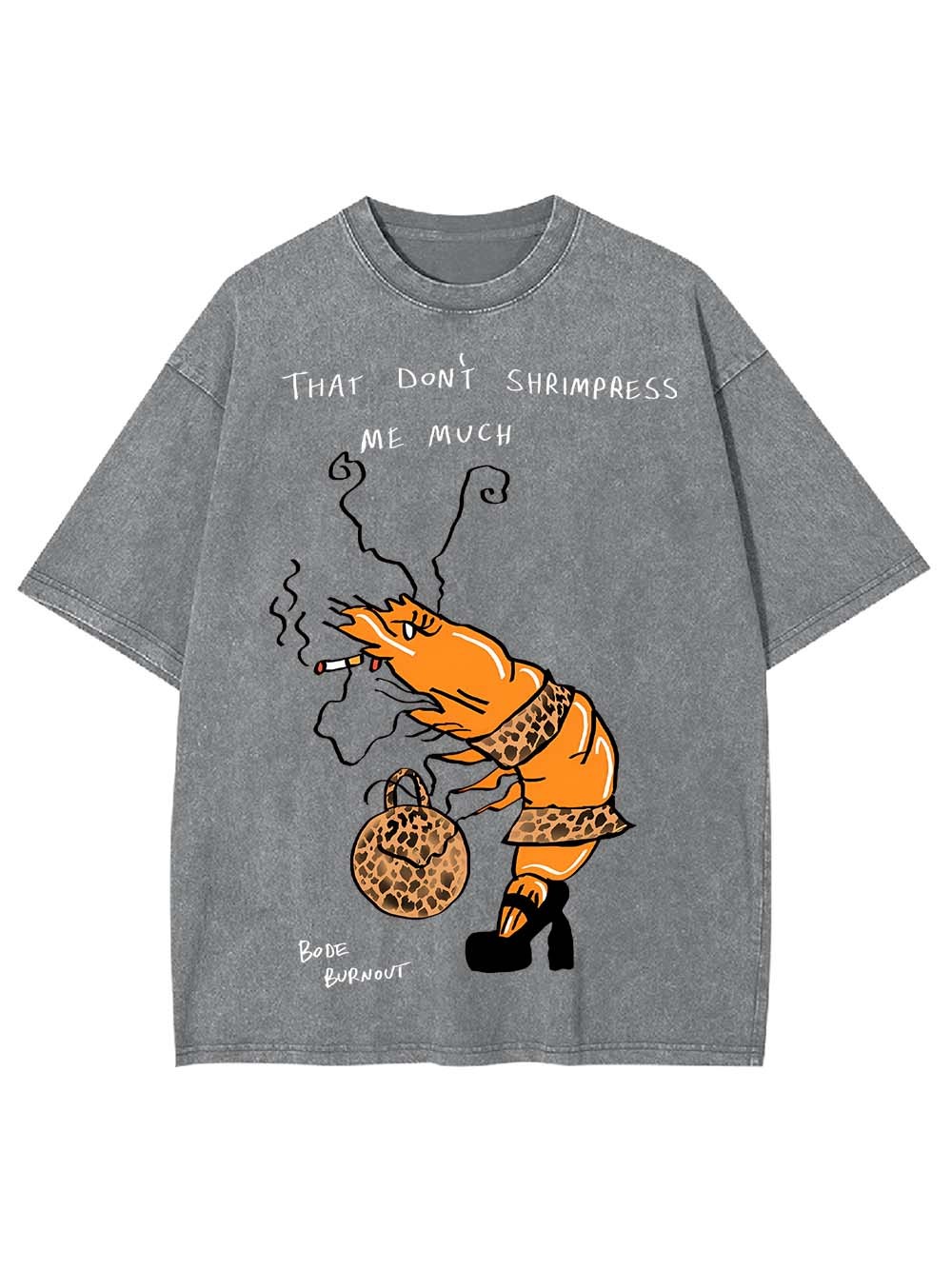 Shrimpress Attitude Washed Tshirt