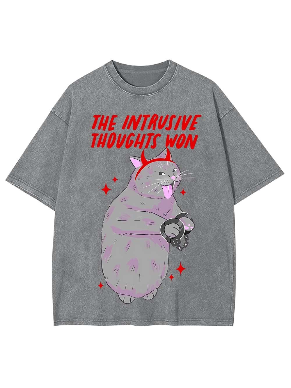 The Intrusive Thoughts Won Washed Tshirt