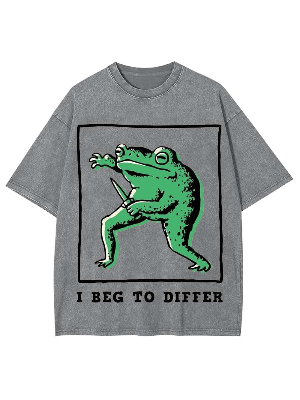 I Beg To Differ Washed Tshirt