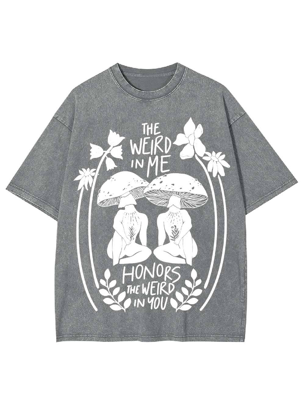 The Weird In Me Washed Tshirt