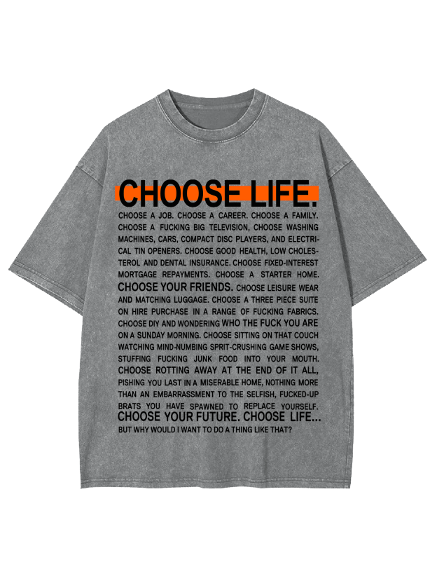 Choose Life Washed Tshirt