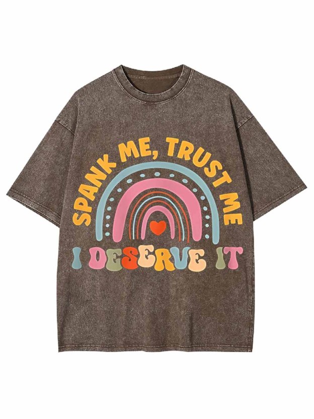 SPANK ME TRUST ME WASHED TSHIRT