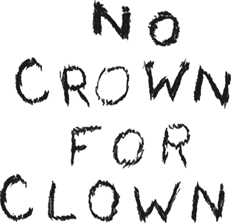 NO CROWN FOR CLOWN Washed Tshirt
