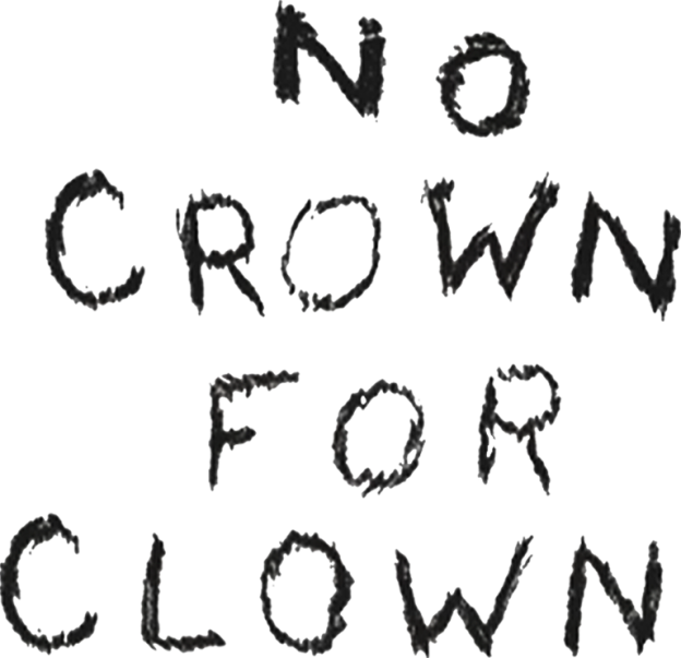 NO CROWN FOR CLOWN Washed Tshirt