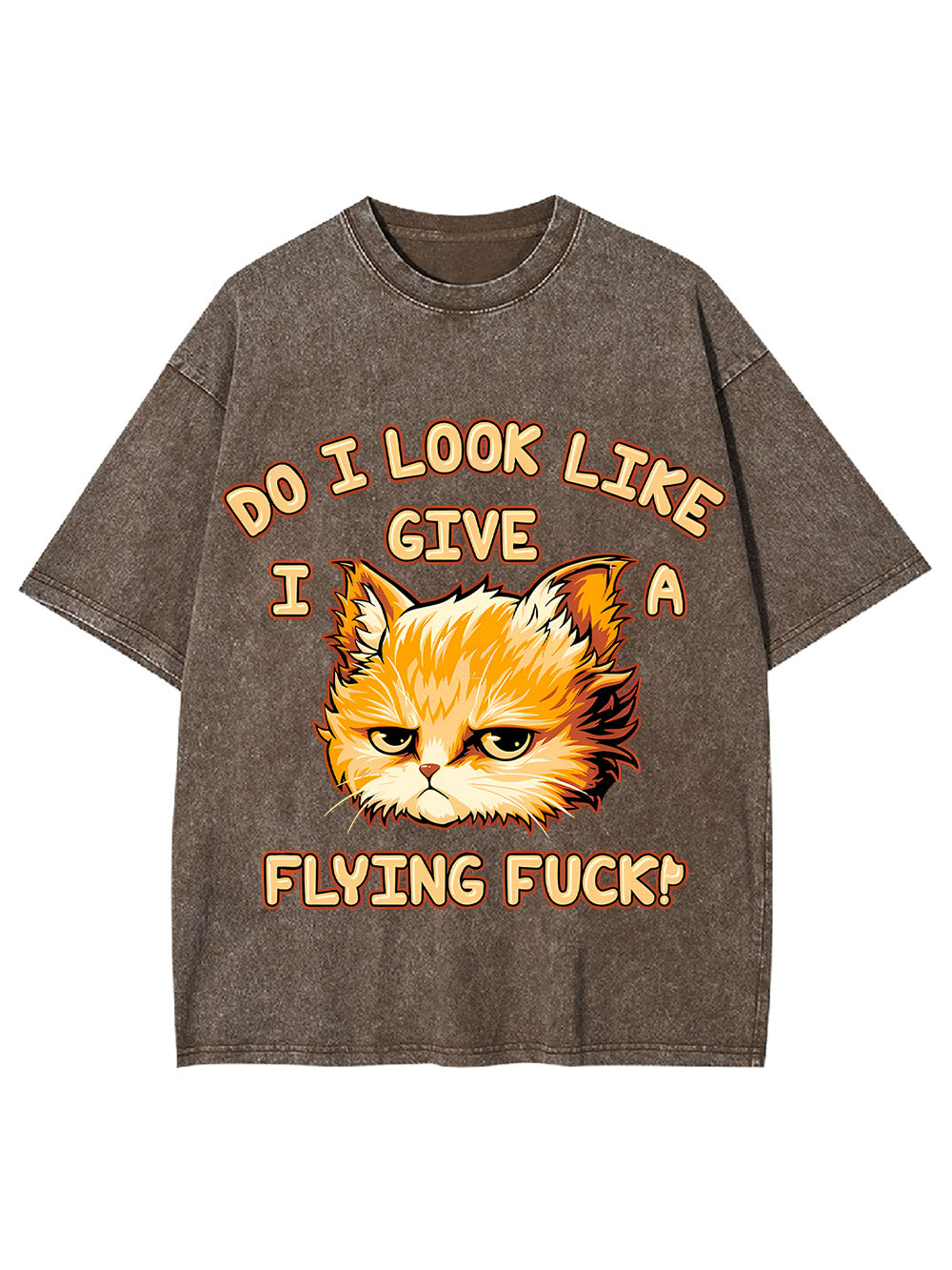 Do I Look Like I Give A Flying F*Ck! Washed Tshirt