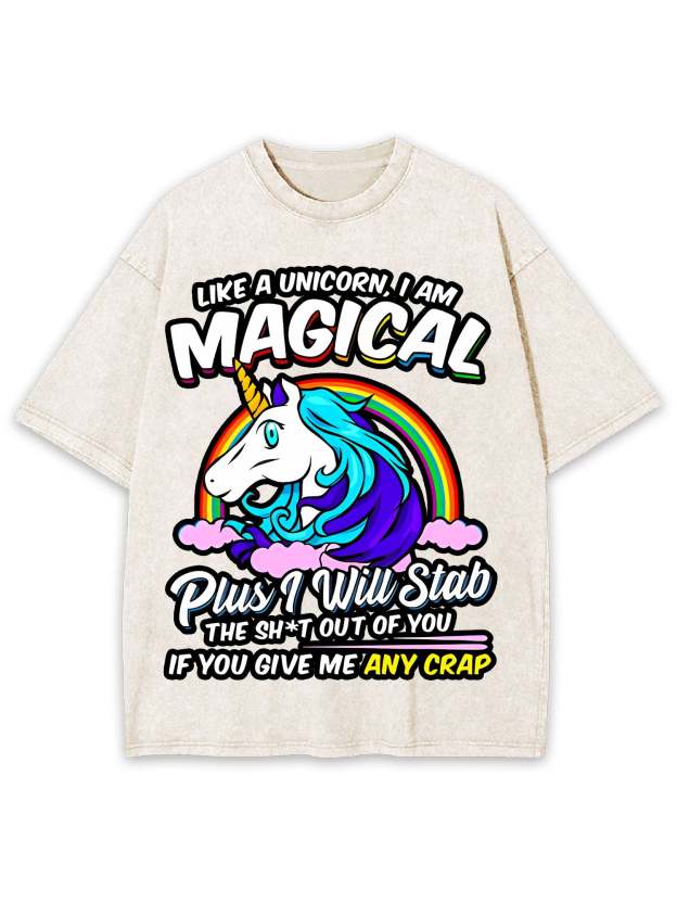 Like A Unicorn, I Am Magical Washed Tshirt