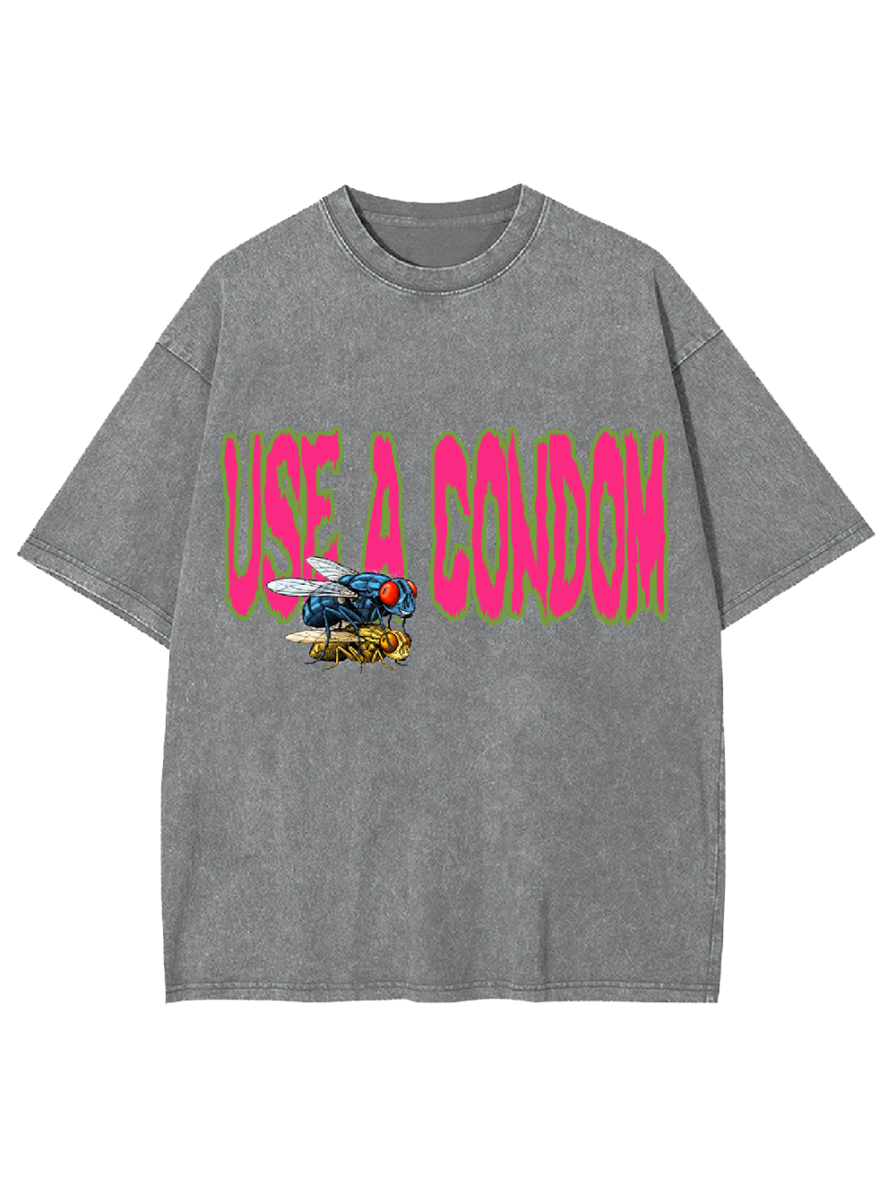 Use a condom Washed Tshirt