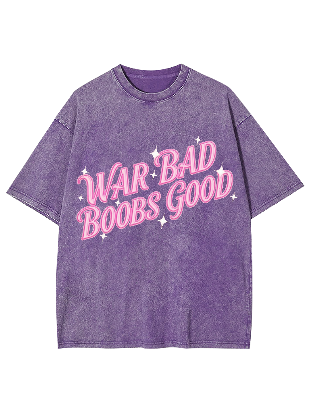 WAR BAD BOOBS GOOD Washed Tshirt