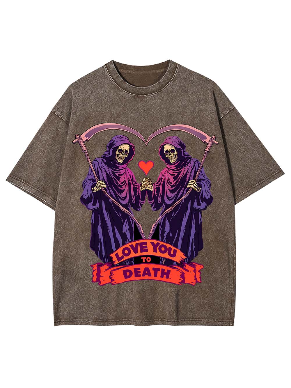 Love You To Death Washed Tshirt