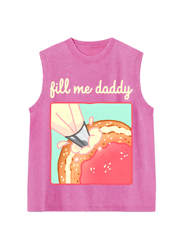 Fill Me Daddy Washed Tank Top