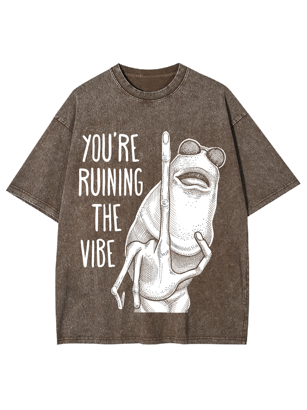 YOU’RE RUINING THE VIBE Washed Tshirt