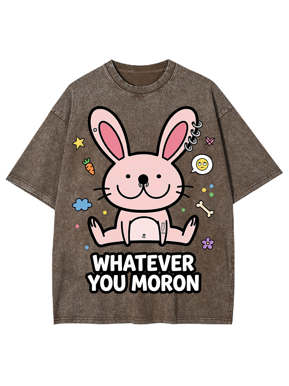 WHATEVER YOU MORON Washed Tshirt