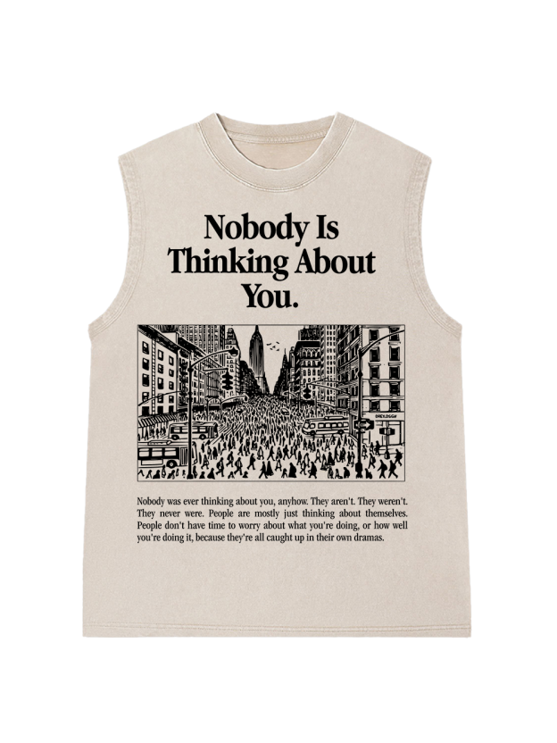 NOBODY IS THINKING ABOUT YOU Washed Tank Top