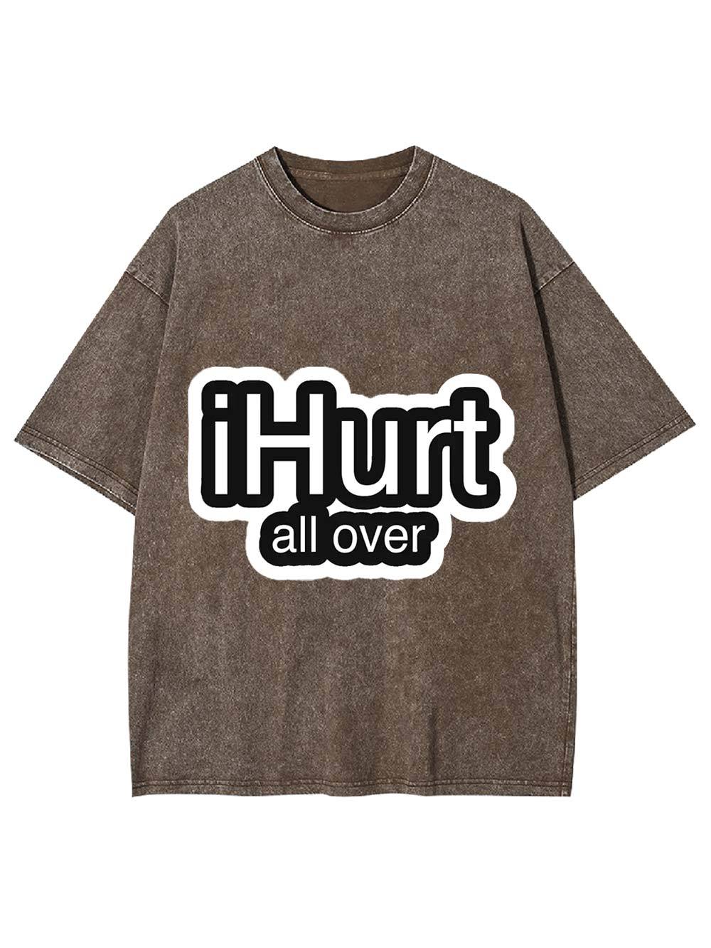 iHurt All Over Washed Tshirt