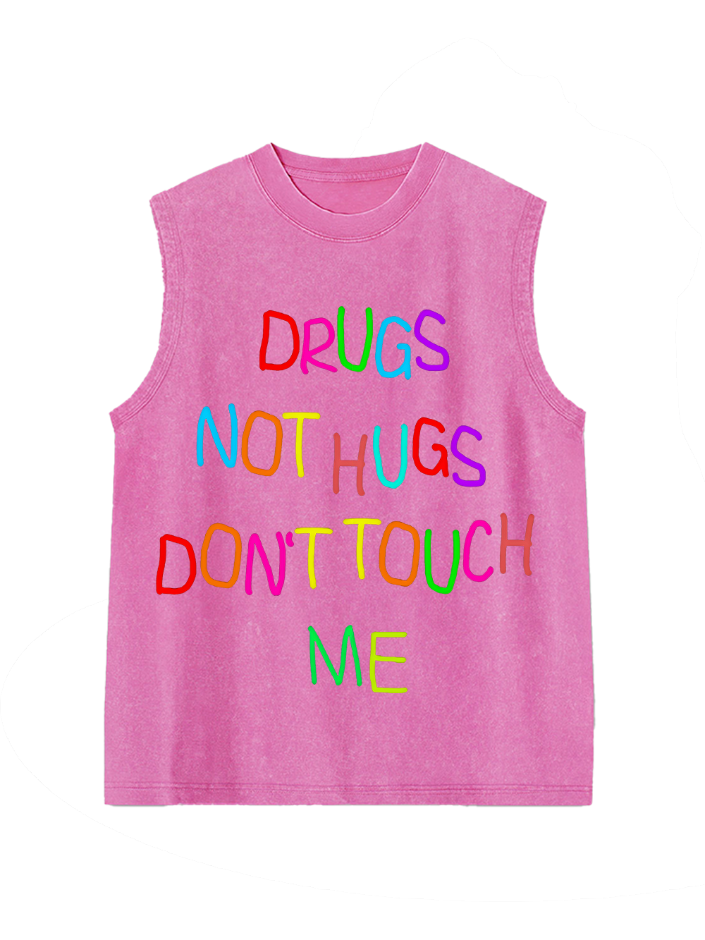 DRUGS NOT HUGS DON’T TOUCH ME WASHED TANK TOP