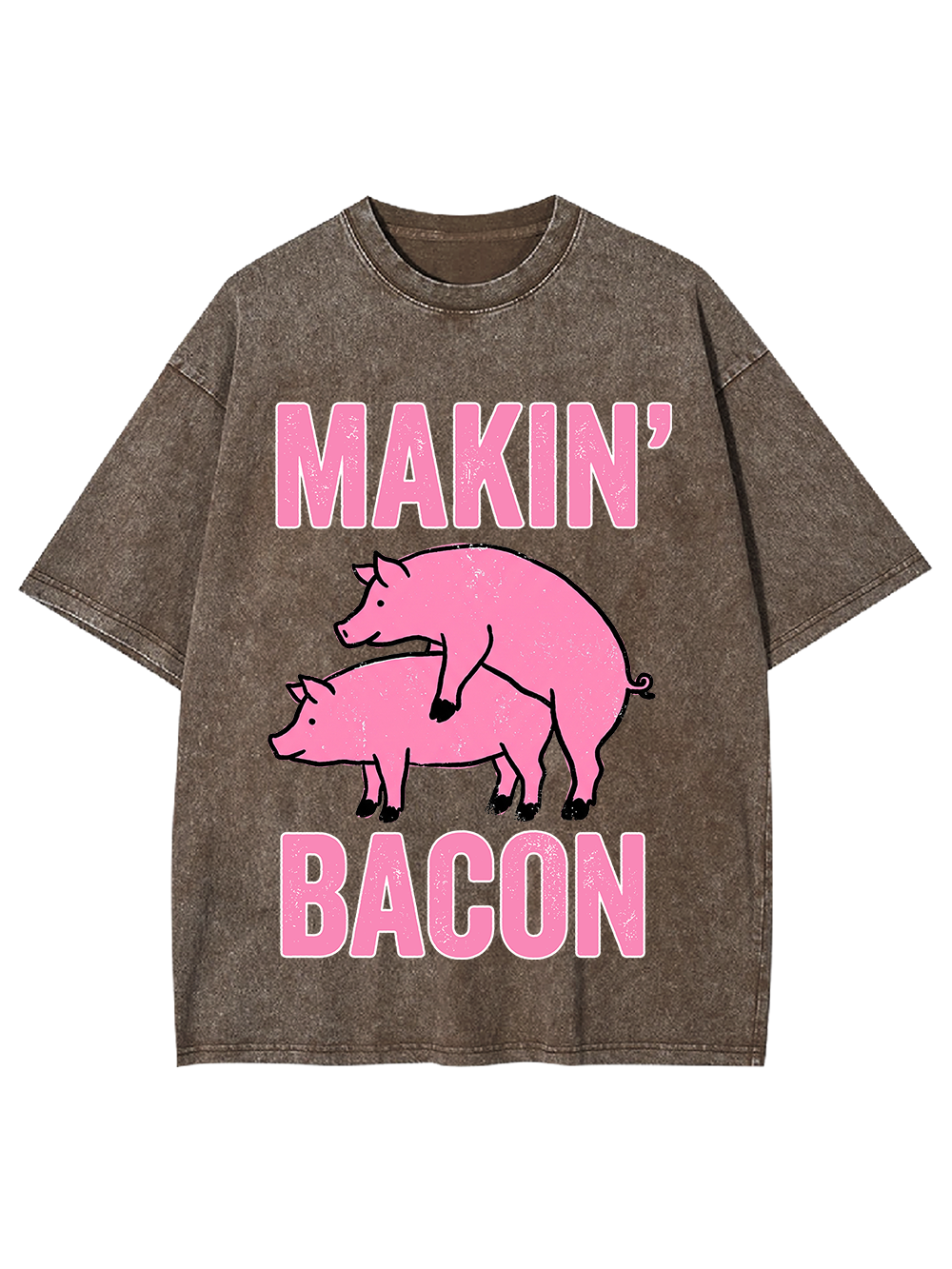 MAKIN' BACON WASHED TSHIRT