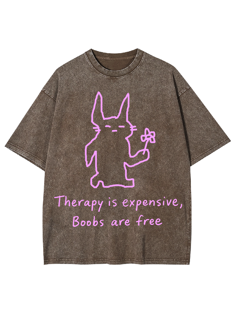 THERAPY IS EXPENSIVE,BOOBS ARE FREE WASHED TSHIRT