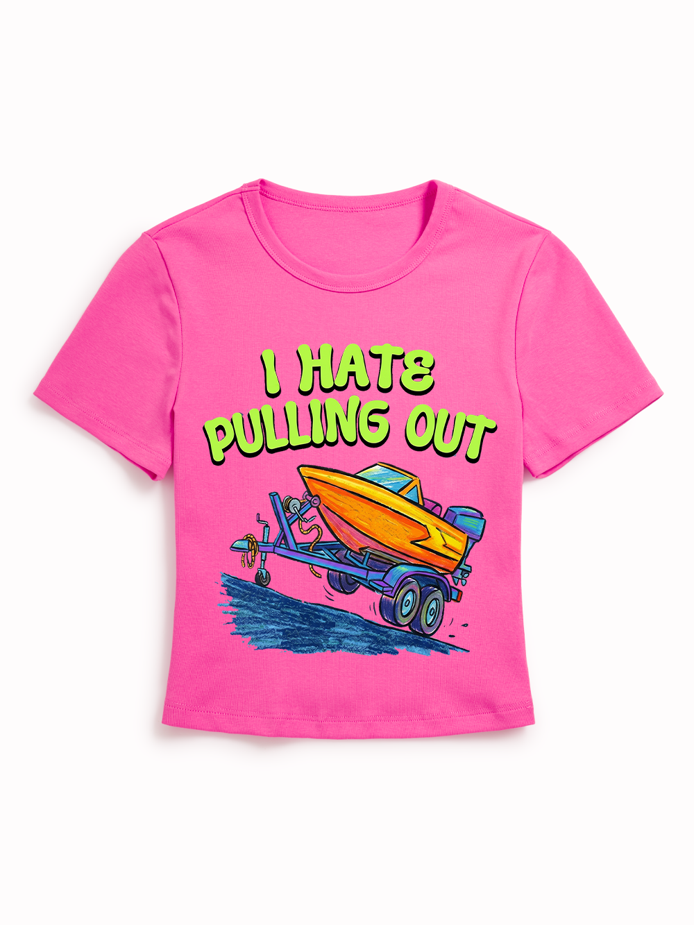 I HATE PULLING OUT BABY TEE