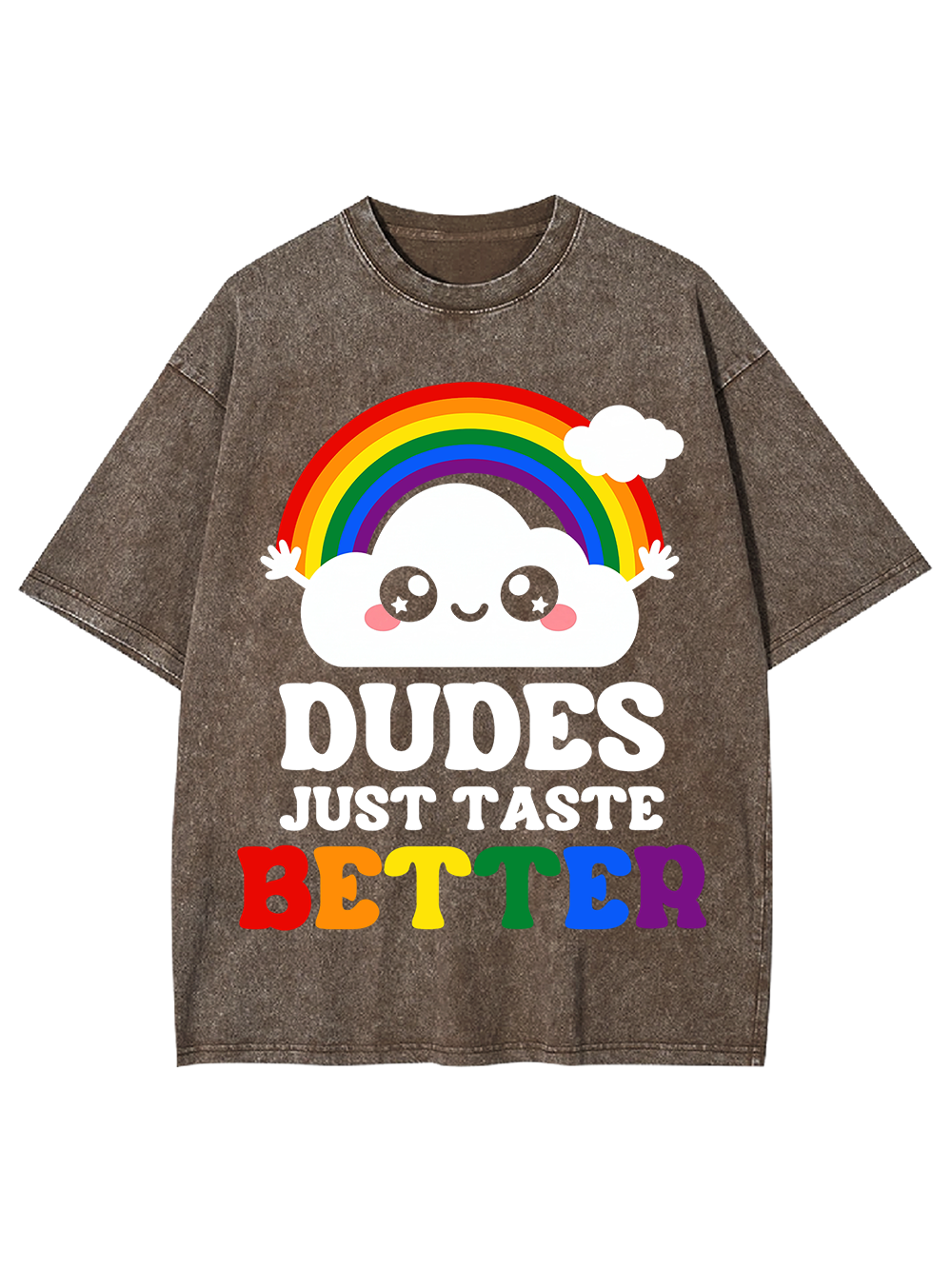 DUDES JUST TASTE BETTER WASHED TSHIRT