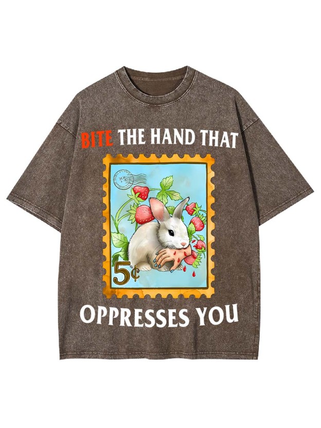Bite The Hand That Oppresses You Washed Tshirt