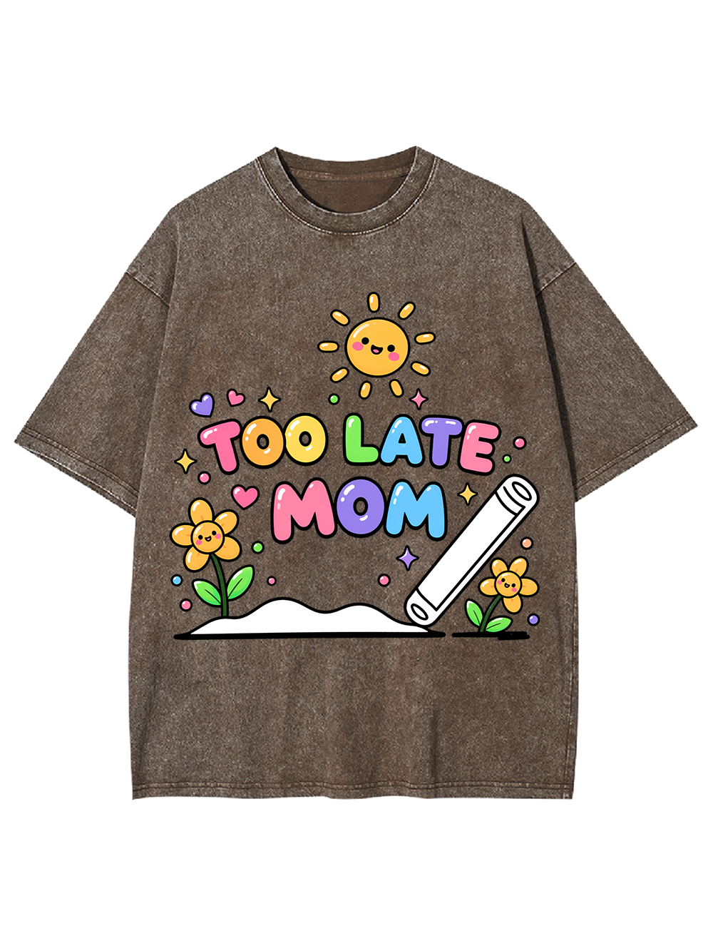 TOO LATE MOM AAA WASHED TSHIRT