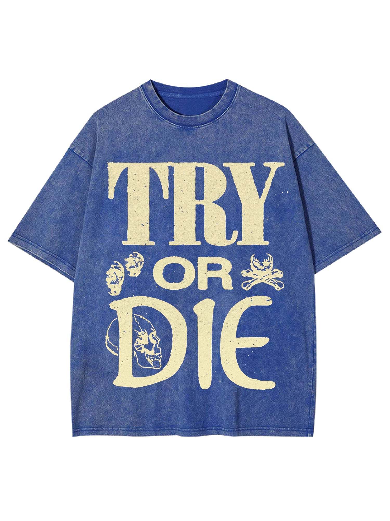 Try Or Die Washed Tshirt