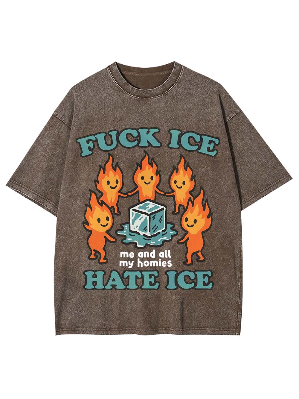 Fu*k Ice, Hate Ice, Washed Tshirt