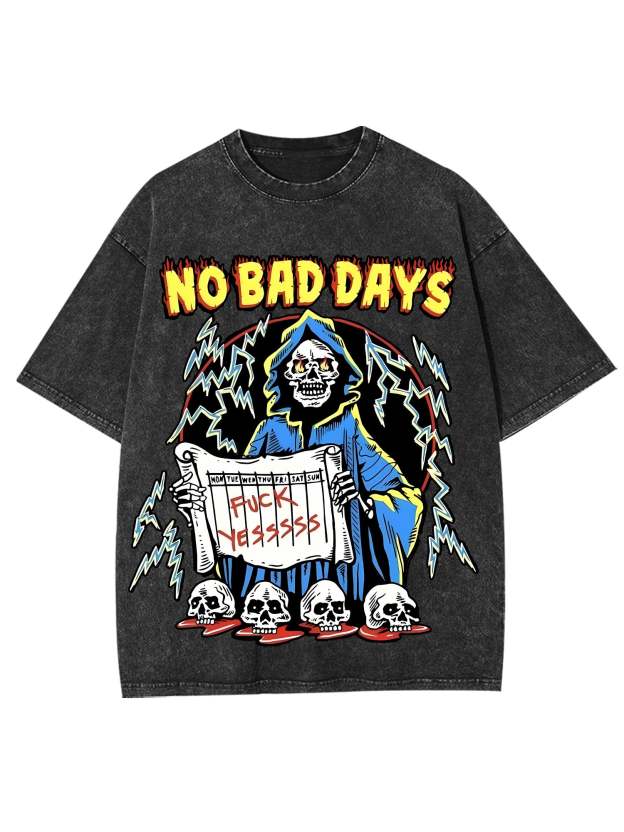 No Bad Days Washed Tshirt